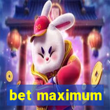 bet maximum